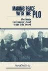 Making Peace with the PLO: The Rabin Government